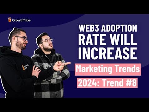 Marketing Trends 2024: Trend #8 Web3 Adoption Will Increase