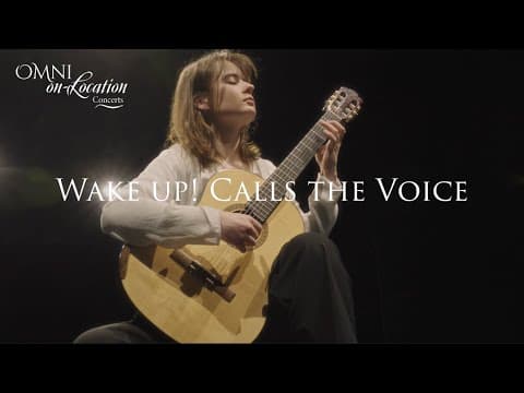 J.s. Bach: Chorale Prelude, Bwv 645 - Wake Up, Calls The Voice - Zuzanna Bonarska | Omni Foundation