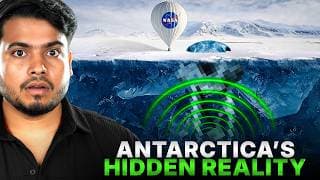 Antarctica’s Hidden Reality