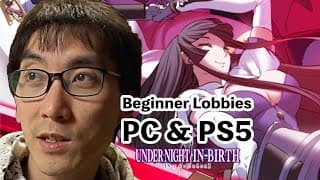 Beginner Lobbies - Under Night In-birth 2 [pc & Ps5]
