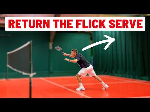How To Return The Flick Serve In Badminton