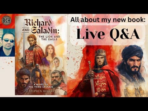 All About My Book: Richard And Saladin: The Lion And The Eagle - Live Q&a