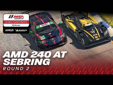 2025 Imsa Esports Global Championship | Sebring International Raceway | Round 2 | Amd 240