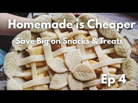 Stop Buying Snacks & Treats ~ Homemade Vs Store-bought (every Bit Counts)