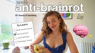 Anti-brainrot Day: 8-hour Study With Me For Fun!