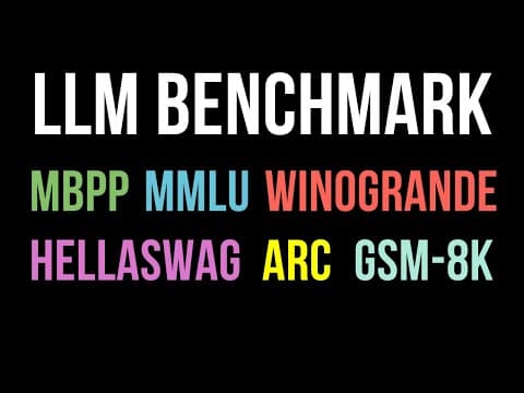 Ultimate Guide To Llm Benchmarks: Mmlu, Hellaswag, Mbpp, Gsm-8k, Arc Challenge & More!