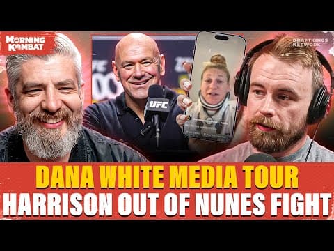 Dana White Media Tour | Kayla Harrison Out Vs Nunes | Pfl 2026 Plans | Gervonta Davis Arrest Warrant