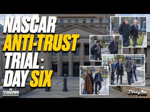 The Nascar Anti-trust Trial: Day Six