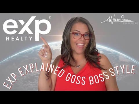 Exp Realty Explained Goss Boss Style - Free Coaching