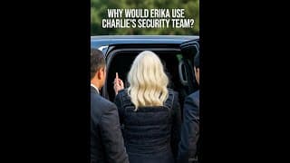 Why Erika Uses Security Who Failed Charlie! Not One Question