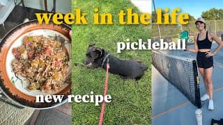 Week In The Life: Pickleball, New Recipes, Dog Walks, Book Club