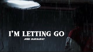 Jong Madaliday - I’m Letting Go (official Lyric Video)