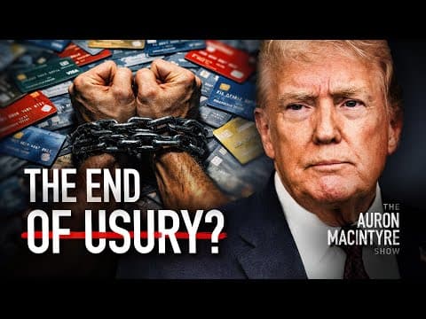 Can Trump Ban Usury? | Guest: Matthew Williams | 1/14/26