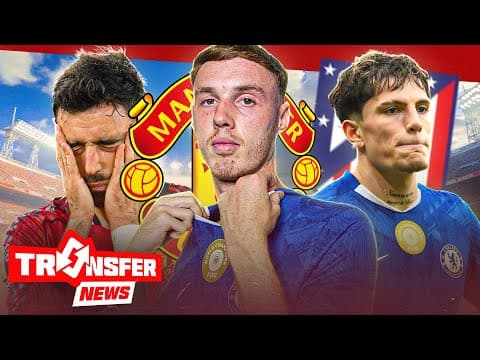 Cole Palmer To Manchester United?! Bruno Fernandes Showdown Talks! | Transfers News