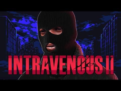 Intravenous Ii Review | Collateral Edition™