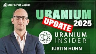 Uranium Insider Update | Justin Huhn And Jimmy Connor