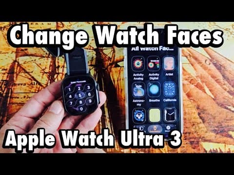 Apple Watch Ultra 3: Change Watch Faces + Tips