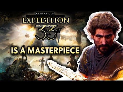 Clair Obscur: Expedition 33 Is One Of The Best Games I've Ever Played