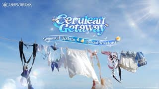 Snowbreak Summer Watch Party + Wuwa + Where Winds Meet