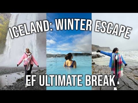 My Experience Traveling To Iceland With Ef Ultimate Break!!