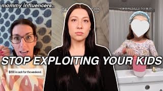 Stop Exploiting Your Kids! *mommy Influencers*