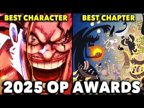 Opu Presents: The 2025 One Piece Awards With @dakssake