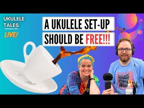A Ukulele Set-up Should Be Free - Mim Spills The Tea!