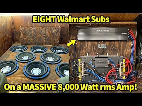 How Loud Can We Make 8 Walmart Subwoofers On 8000 Watts??
