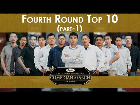 Fourth Round Top 10 Part-1 # Lbs Durian Furniture Comedian Search, 2025