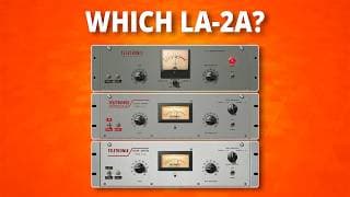 Which La-2a Sounds Right For You?”