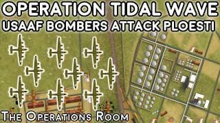 Operation Tidal Wave - The Usaaf Hits The Oil Refineries At Ploesti 1943