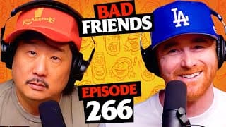 Bobby Is The Michelin Man | Ep 266 | Bad Friends