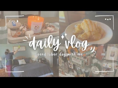 🌭labor Day Vlog: Clean, Shop, Decorate, & Cook With Us! 🍂🍁