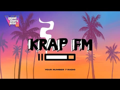 Krap Fm | Gta 6 Radio Station