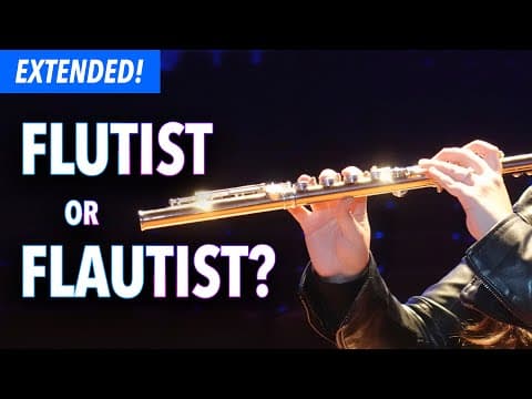 Do You Say "flutist" Or "flautist" - Extended Edition | 38 Flute Experts Weigh In