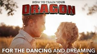 For The Dancing And Dreaming: How To Train Your Dragon
