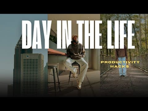 A Realistic Day In My Life: Work, Productivity & Fatherhood Prep