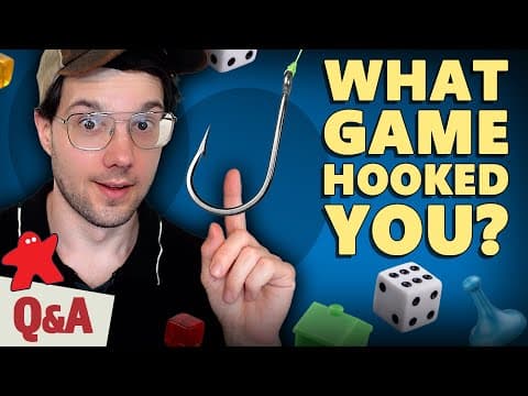 Which Board Game Hooked You? - Matthew Answers The Internet