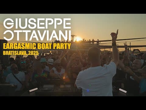 Giuseppe Ottaviani @ Eargasmic Boat Party