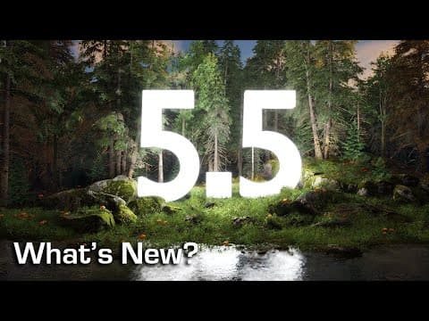 Why Unreal Engine 5.5 Is A Big Deal