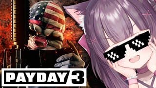 Robbing Banks And Stealing Hearts!!!! Payday 3 Sponsorship!!!