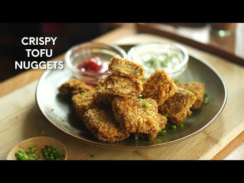 Crispy Tofu Nuggets Recipe | Vegetarian And Vegan Tofu Nuggets