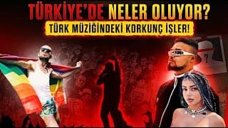Türkiye'de Neler Oluyor? | Türk Müziğindeki Korkunç İşler!