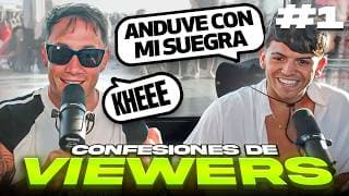 Confesiones De Viewers #1