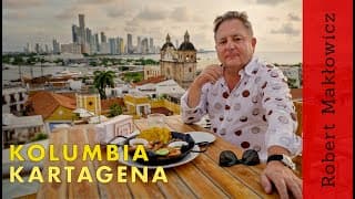 „perła Karaibów" - Robert Makłowicz Kolumbia Odc.211