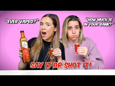 Say It Or Shot It! 🤢