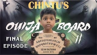 Chintu's  Ouija Board🙄  | Final Episode | Season Ii | Velujazz