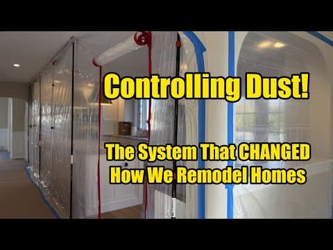 Controlling Remodel Dust | This System Changed How We Remodel!