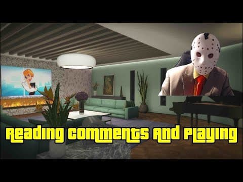 Reading Comments And Playing Gta Online