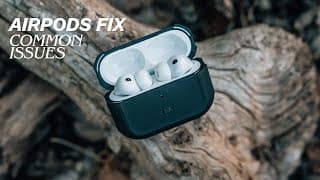 How To Fix Common Airpods Pro Issues